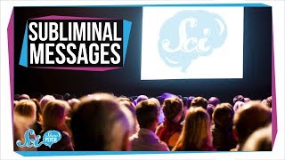 The Truth About Subliminal Messages [upl. by Julia693]