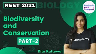 Biodiversity and Conservation  Part 2  NEET 2021  NEET Biology  Ritu Rattewal [upl. by Nauqyaj]