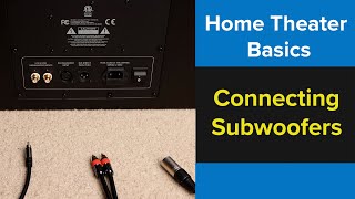 How to Setup a Subwoofer  Home Theater Basics [upl. by Shaikh118]