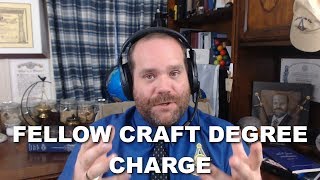 Fellow Craft Degree  Charge [upl. by Oruhtra]