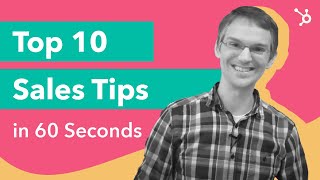 Top 10 Sales Tips in 60 Seconds [upl. by Eidoc]