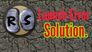 OldSchool Runescape Launch Error Solution [upl. by Eugene]