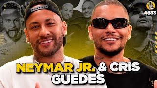 NEYMAR JR amp CRIS GUEDES  Podpah 883 [upl. by Otrebla24]