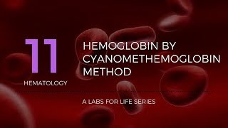 Haemoglobin by Cyanomethemoglobin Method [upl. by Weinman]