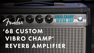 68 Custom Vibro Champ Reverb Amplifier  Fender Amplifiers  Fender [upl. by Eillil]