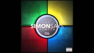 YC BANKS  Simon Says ft B Smyth Audio  Spread open your legs [upl. by Aicxela]