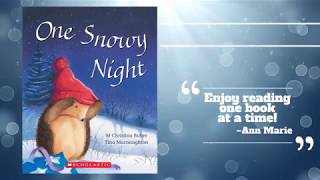 One Snowy Night  READ ALOUD  Story time with Ann Marie [upl. by Etiam]