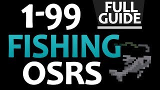 OSRS ULTIMATE 199 Fishing Guide FASTEST F2PP2P Methods [upl. by Reube]