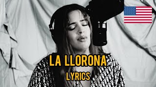 ROSALÍA  La Llorona lyrics [upl. by Jammie]