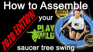 Saucer Tree Swing Assembly Instructions How to Guide 2020 Edition  Play Wild® [upl. by Pacificas]