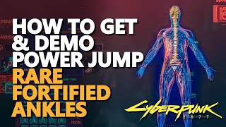 Rare Fortified Ankles Cyberpunk 2077 Power Jump Demo amp Location [upl. by Erkan42]