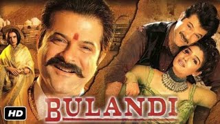 Bulandi 2000  Anil Kapoor  Raveena Tondon  Rekha  Full Movie Facts and Important Talks [upl. by Nylrak]