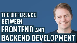 Frontend Vs Backend Development – Whats The Difference [upl. by Eustashe690]