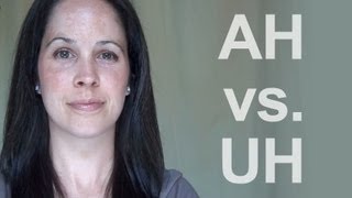 How to Pronounce AH vs UH American English [upl. by Enal]