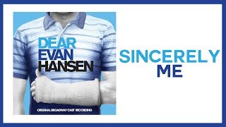 Sincerely Me — Dear Evan Hansen Lyric Video OBC [upl. by Nomsed]