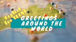 English for Teens  Greetings around the world [upl. by Natelson277]