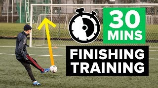 SCORE MORE GOALS  30 minute finishing football training programme [upl. by Acirehs]