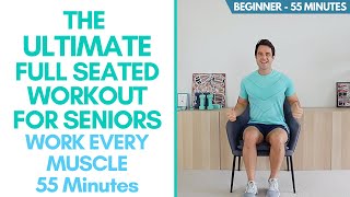 55Minute Seated Workout for Seniors Complete Body Exercises [upl. by Einimod684]