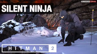 HITMAN 2 Hokkaido  quotSilent Ninjaquot Challenge [upl. by Hahseram5]