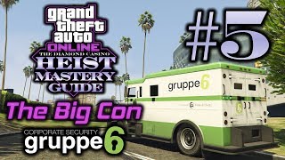 GTA Online Diamond Casino Heist Mastery Guide Part 5 The Big Con Security Van Approach [upl. by Ynatirb]