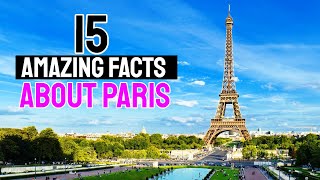 15 amazing facts about paris [upl. by Anetta]