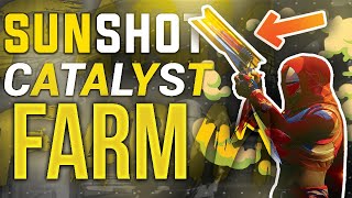 FAST Sunshot catalyst EXPLOITFARM  Destiny 2 [upl. by Ydnis]