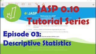 JASP 010 Tutorial Descriptive Statistics Episode 3 [upl. by Donata738]