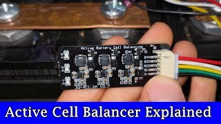 DIY Lithium Battery quotActive Cell Balancerquot Explained and Tested Great for LiFePO4 [upl. by Nylesor]