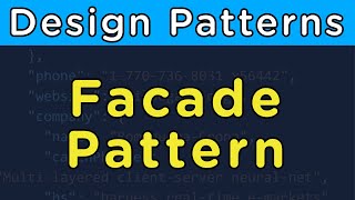 Facade Pattern  Design Patterns [upl. by Enirehtac]