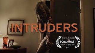 Intruders  Scary Short Horror Film  Screamfest [upl. by Dlabihcra]