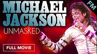 Michael Jackson Unmasked FULL MOVIE [upl. by Furlani]