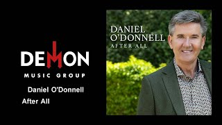 Daniel ODonnell  After All [upl. by Swanson950]