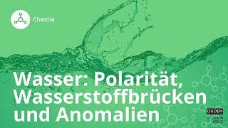 Wasser Polarität Wasserstoffbrücken und Anomalien – Chemie  Duden Learnattack [upl. by Secor]