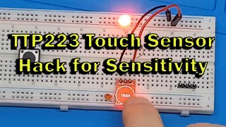 Making the TTP223 less sensitive using a capacitor [upl. by Zinnes744]