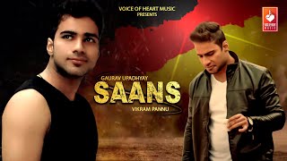 Saans Official Audio  Gaurav Upadhyay Vikram Pannu  Haryanvi songs Haryanavi 2020 [upl. by Atenek]