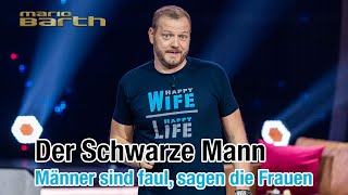 Der Schwarze Mann im Kino  Mario Barth Männer sind faul sagen die Frauen [upl. by Mazonson990]