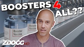 Booster Shots For EVERYONE  A Doctor Explains [upl. by Lukas]