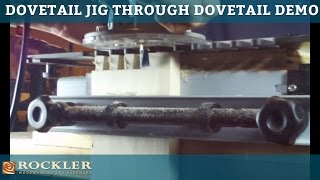 Rockler Dovetail Jig Through Dovetailing Demo [upl. by Ahsial]