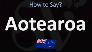 How to Pronounce Aotearoa NEW ZEALAND MAORI [upl. by Carolann]