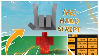 FE HatHub Hand Script  ROBLOX EXPLOITING [upl. by Deroo]