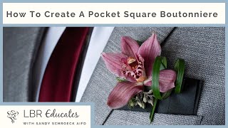 How To Create A Unique Square Pocket Boutonniere [upl. by Aseret]