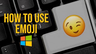 How to Use EMOJI in Windows 1011 😉👍 [upl. by Airotcivairam]