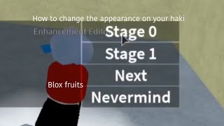 HOW TO CHANGE THE APPEARANCE ON YOUR HAKI  Roblox Blox Fruits [upl. by Onirefes650]