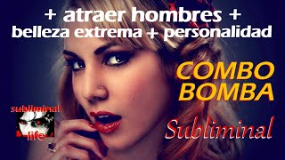 Alto combo subliminal para ATRAER HOMBRES  BELLEZA EXTREMA  PERSONALIDAD GANADORA  Una joya [upl. by Teerell]