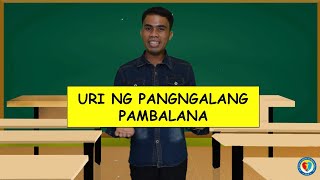 URI NG PANGNGALANG PAMBALANA FILIPINOGRADE 6 [upl. by Noella622]