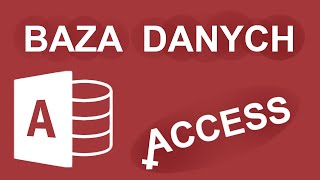 Baza danych w Access  praktyczny tutorial 2024 [upl. by Sherlocke487]