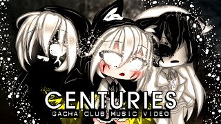 Centuries ♥ GLMV  GCMV ♥ Gacha Club Music Video [upl. by Geffner]