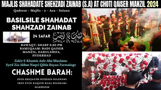 🔴 LIVE 24th Safar 2024  Qadeem MajliseAza ShahadateBibi Zainab SA From Badi Qaiser Manzil [upl. by Akiv]