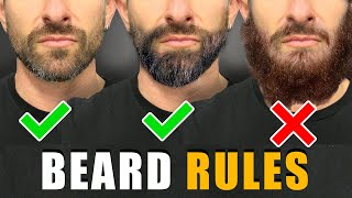 7 Beard Rules EVERY GUY SHOULD FOLLOW For a BETTER Beard [upl. by Ilahtan]