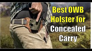 Best OWB Holster for Concealed Carry [upl. by Ahsial]